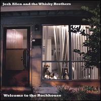Welcome to the Rockhouse von Josh Allen