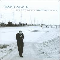 Best of the Hightone Years von Dave Alvin