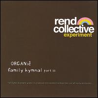 Organic Family Hymnal, Pt. 2 von Rend Collective Experiment