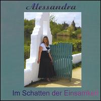 Im Schatten der Einsamkeit von Alessandra