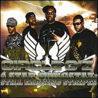 4 Star Gangstaz: Still Earning Stripes von Circle G's