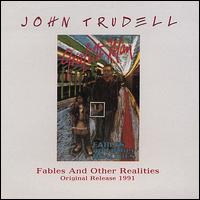 Fables and Other Realities von John Trudell