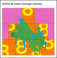 Octeto de Cesar Camargo Mariano von César Camargo Mariano