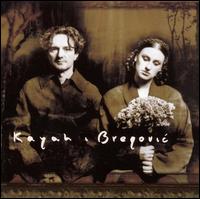 Kayah & Bregovic von Kayah & Bregovic