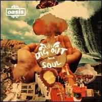 Dig Out Your Soul von Oasis