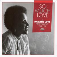 So Much Love: A Darlene Love Anthology 1958-1998 von Darlene Love
