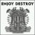 Enjoy Destroy von Enjoy Destroy