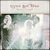 Road to Here von Little Big Town