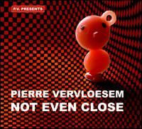 Not Even Close von Pierre Vervloesem