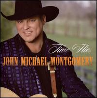 Time Flies von John Michael Montgomery