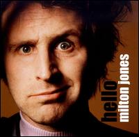 Hello von Milton Jones