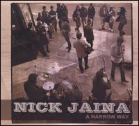 Narrow Way von Nick Jaina