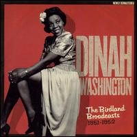 Birdland Broadcasts 1951-1952 von Dinah Washington