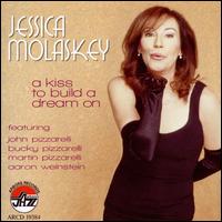 Kiss to Build a Dream On von Jessica Molaskey