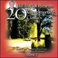 20 Campmeeting Classics, Vol. 2 von Bill Traylor
