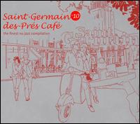 Saint-Germain-Des-Prés Café, Vol. 10 von Various Artists