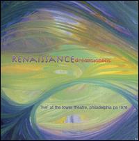 Dreams & Omens: "Live" at the Tower Theatre von Renaissance