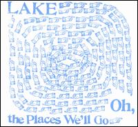 Oh, The Places We'll Go von LAKE