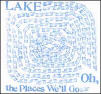 Oh, The Places We'll Go von LAKE