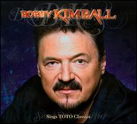 Sings Toto Classics von Bobby Kimball