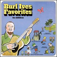 Favorites for Children von Burl Ives