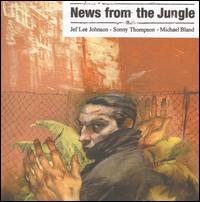 News From the Jungle von Jef Lee Johnson