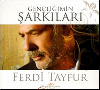 Gençligimin Sarkilari von Ferdi Tayfur