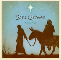 O Holy Night von Sara Groves