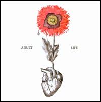 Adult Life von Carlos Giffoni