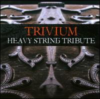 Trivium Heavy String Tribute von String Tribute Players