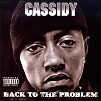 Back to the Problem von Cassidy