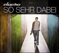 So Sehr Dabei [Bonus DVD] von Clueso