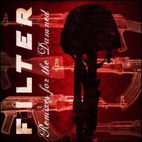 Remixes for the Damned von Filter
