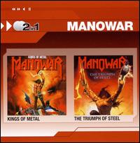 Kings of Metal/The Triumph of Steel von Manowar