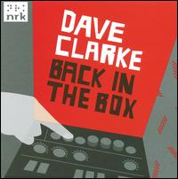 Back in the Box von Dave Clarke
