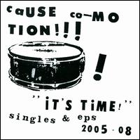 It's Time! Singles & EPs 2005-08 von Cause Co-Motion!