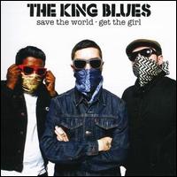 Save the World, Get the Girl von The King Blues