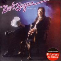 Beautiful Loser von Bob Seger