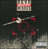 Greatest Misses von Devo