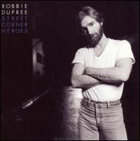 Street Corner Heroes von Robbie Dupree
