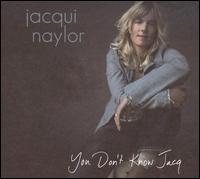 You Don't Know Jacqui von Jacqui Naylor