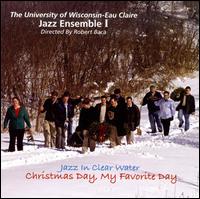 Christmas Day My Fravorite Day von University of Wisconsin-Eau Claire