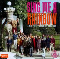 Sing Me a Rainbow: A Trident Anthology 1965-1967 von Various Artists