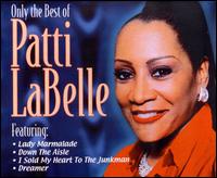 Only the Best of Patti LaBelle von Patti LaBelle