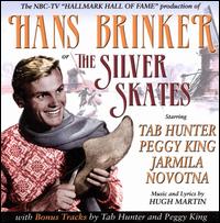 Hans Brinker of The Silver Skates [NBC Hallmark Hall of Fame Production] von Tab Hunter