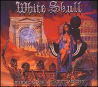 Public Glory Secret Agony von White Skull