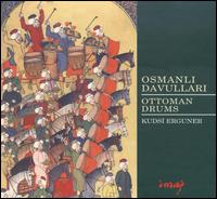 Osmanli Davullari von Kudsi Erguner