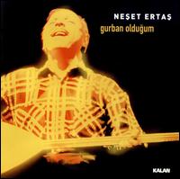 Gurban Oldugum von Neset Ertas