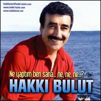 Ne Yaptim Ben Sana...Ne, Ne, Ne...? von Hakki Bulut
