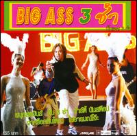 3 Cha von Big Ass